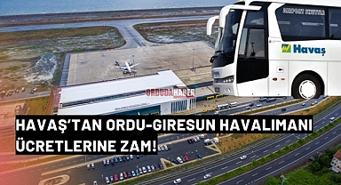 Havaş’tan Ordu-Giresun Havalimanı Ücretlerine Zam!