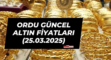 Ordu Güncel Altın Fiyatları (25.03.2025)